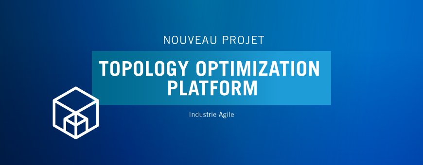 SystemX lance le projet TOP (Topology Optimization Platform)